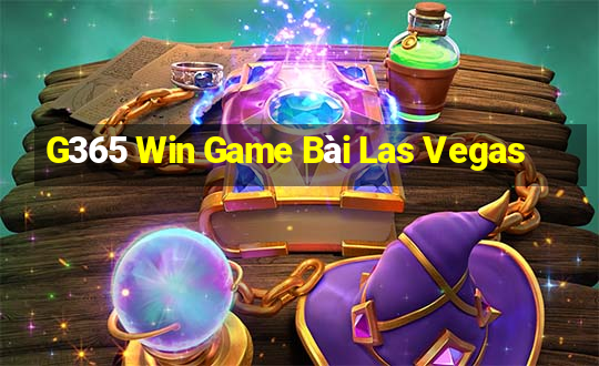 G365 Win Game Bài Las Vegas