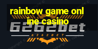 rainbow game online casino