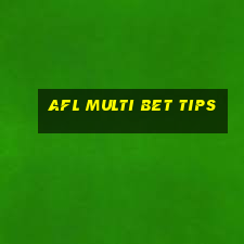 afl multi bet tips