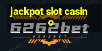 jackpot slot casino