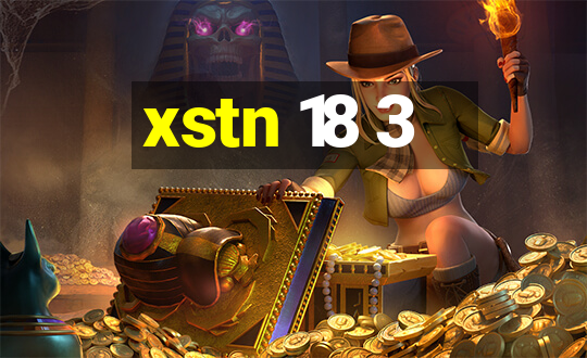 xstn 18 3