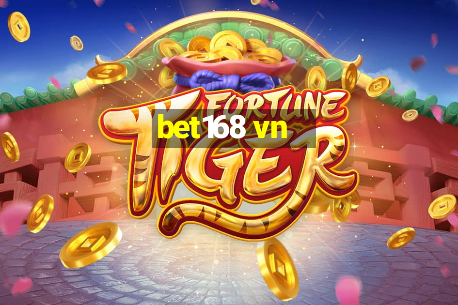 bet168 vn