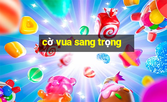 cờ vua sang trọng