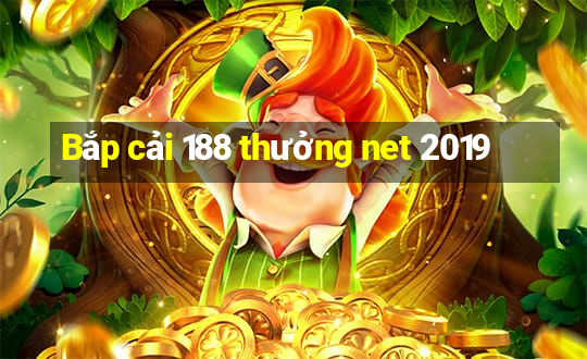 Bắp cải 188 thưởng net 2019