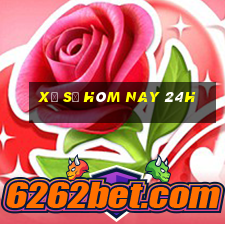 xổ số hôm nay 24h