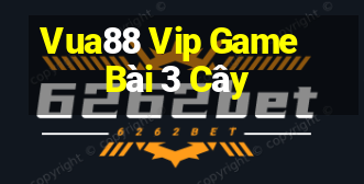 Vua88 Vip Game Bài 3 Cây