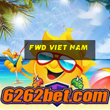 fwd viet nam