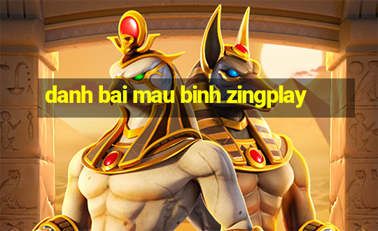 danh bai mau binh zingplay