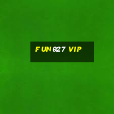 Fun027 Vip