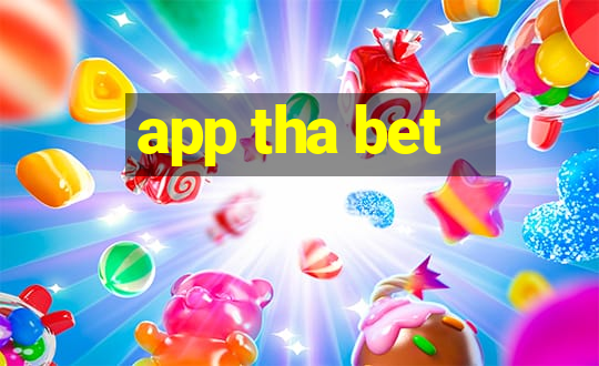 app tha bet