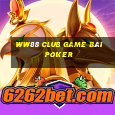 Ww88 Club Game Bài Poker