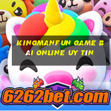 Kingmanfun Game Bài Online Uy Tín