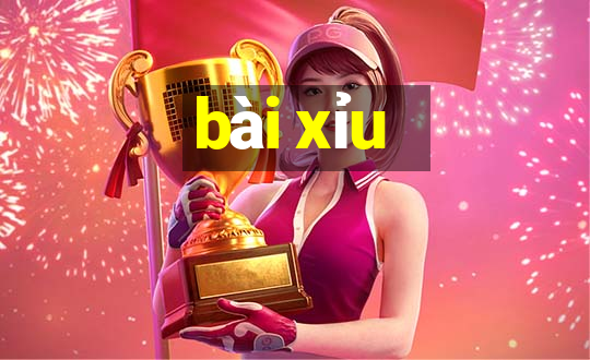 bài xỉu