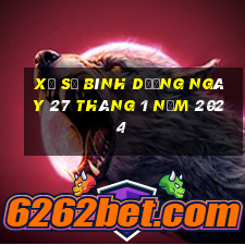 xổ số bình dương ngày 27 tháng 1 năm 2024