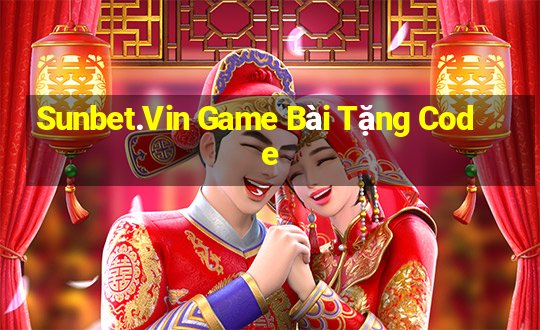 Sunbet.Vin Game Bài Tặng Code