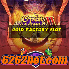 gold factory slot