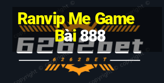 Ranvip Me Game Bài 888