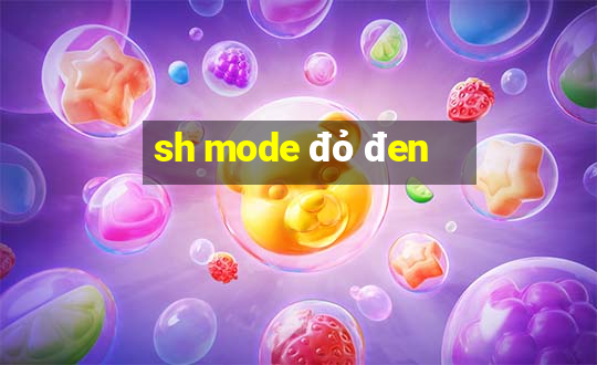 sh mode đỏ đen