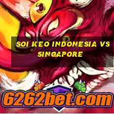 soi keo indonesia vs singapore