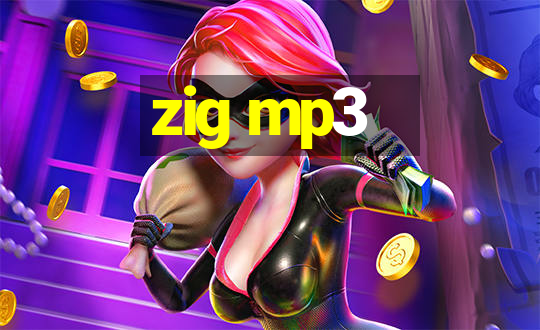 zig mp3