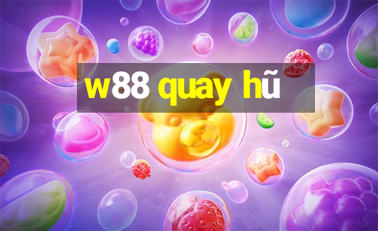 w88 quay hũ