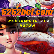 miền trung thứ 2 hàng tuần