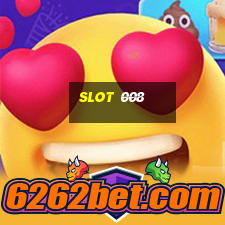 slot 008