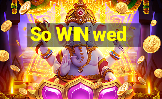 So WIN wed