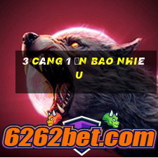 3 càng 1 ăn bao nhiêu