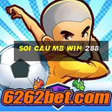 soi cau mb win 288