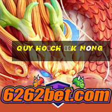 quy hoạch đắk nông