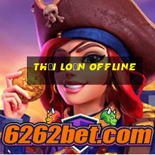 thời loạn offline