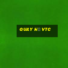 quay hũ vtc