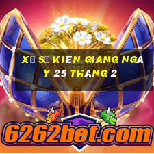 xổ số kiên giang ngày 25 tháng 2