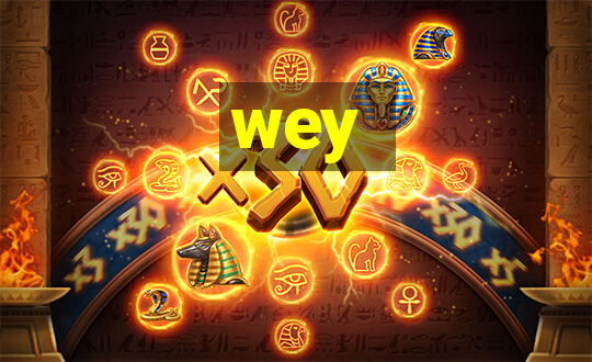 wey