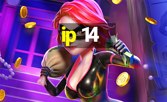 ip 14