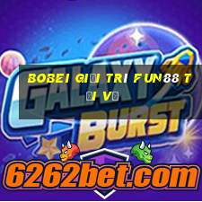 Bobei giải trí Fun88 tải về