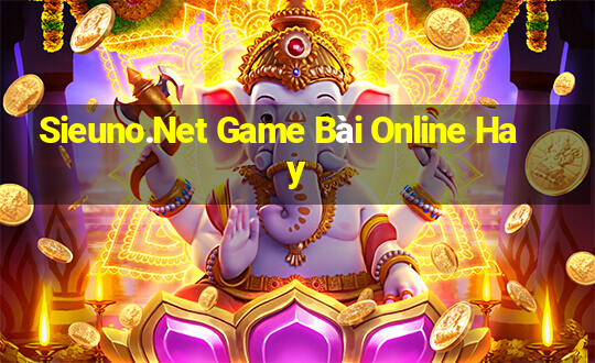 Sieuno.Net Game Bài Online Hay