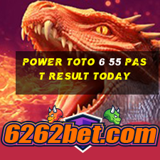 power toto 6 55 past result today