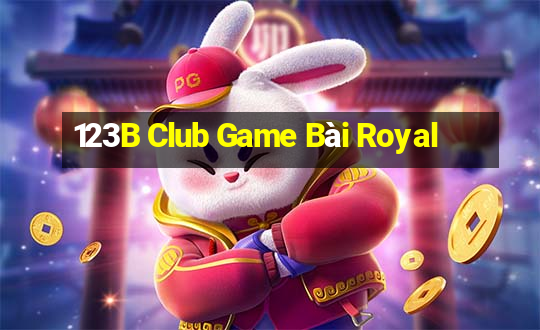 123B Club Game Bài Royal