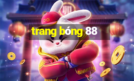 trang bóng 88