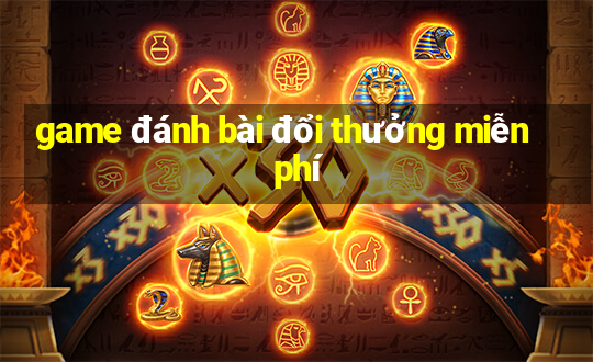 game đánh bài đổi thưởng miễn phí