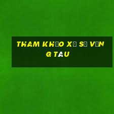 tham khảo xổ số vũng tàu