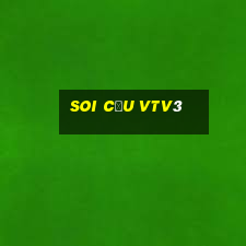 Soi Cầu Vtv3