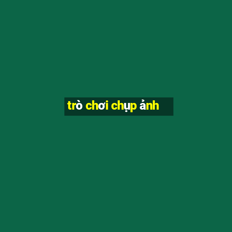 trò chơi chụp ảnh