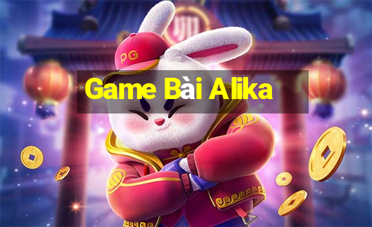 Game Bài Alika