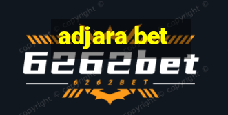 adjara bet