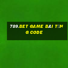 789.Bet Game Bài Tặng Code