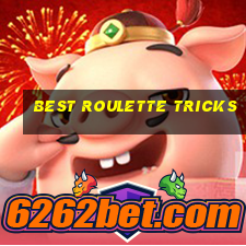 best roulette tricks