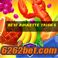 best roulette tricks